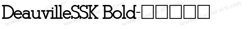 DeauvilleSSK Bold字体转换